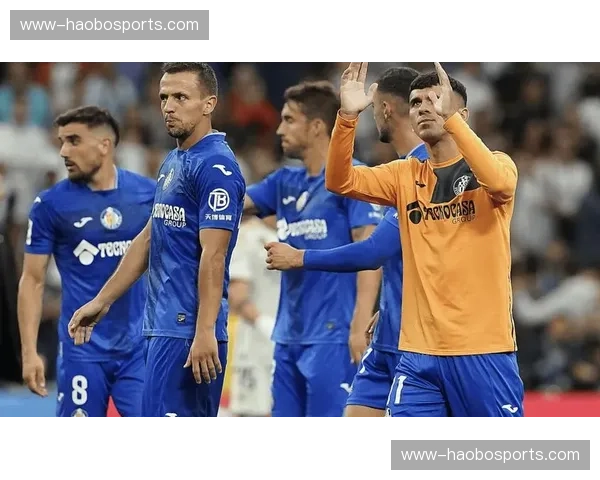 赫塔费防线协同性出色 米特罗维奇领衔有效限制对手进攻